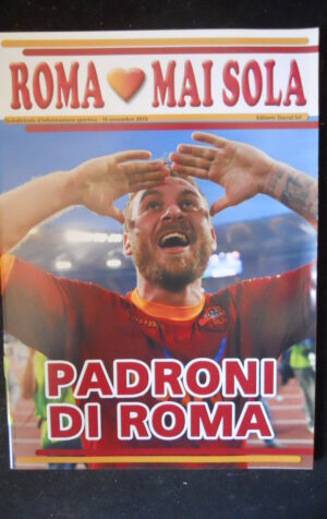 ROMA MAI SOLA 10-11-2010 Poster Borriello  [W10]
