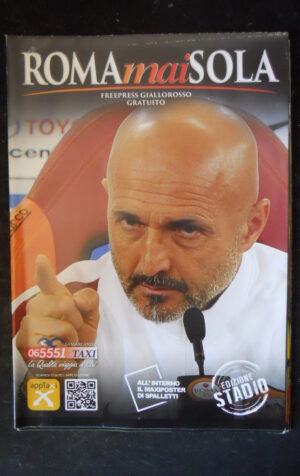 ROMA MAI SOLA - Maxi Poster Spalletti  [W10]