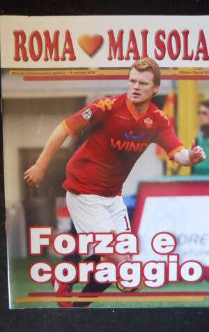ROMA MAI SOLA 16-10-2010 con Poster  [W10]