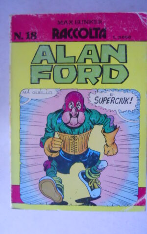 ALAN FORD Raccolta n°18 comprende numeri 223-224-225 [G711]