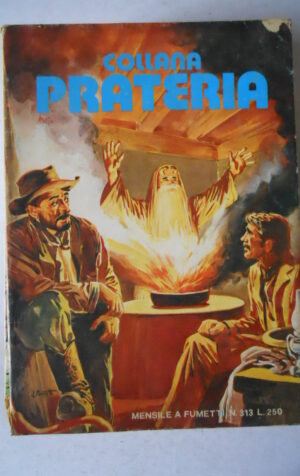 Collana Prateria n°313 1974 edizione Dardo  [G298]