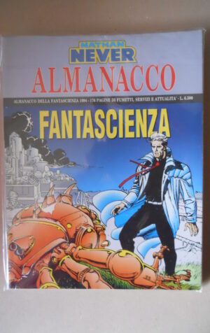 ALMANACCO DELLA FANTASCIENZA Nathan Never 1994 Bonelli  [G562]