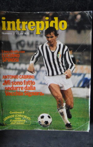 INTREPIDO n°7 1979 Antonio Cabrini Nadia Cassini Anna Maria Rizzoli  [G81CA]