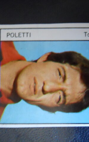 Figurina Calciatori Album GENTE 1970-71 ?  TORINO Poletti