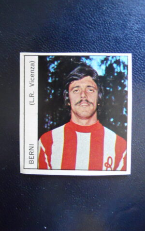 Figurina Calciatori Album GENTE 1973-74 –  LANEROSSI VICENZA Berni