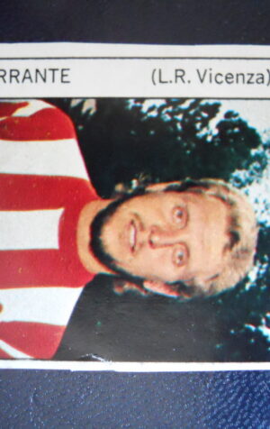 Figurina Calciatori Album GENTE 1973-74 –  LANEROSSI VICENZA Ferrante