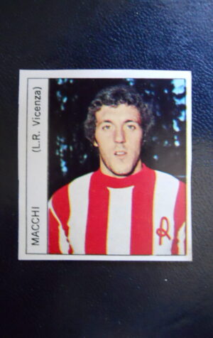Figurina Calciatori Album GENTE 1973-74 –  LANEROSSI VICENZA Macchi