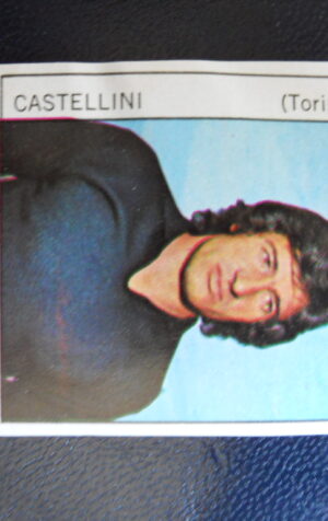 Figurina Calciatori Album GENTE 1973-74 ?  TORINO Castellini
