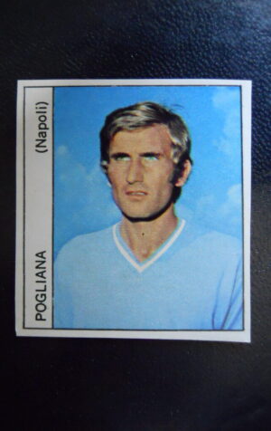 Figurina Calciatori Album GENTE 1973-74 –  NAPOLI Pogliana