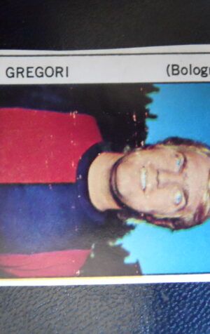 Figurina Calciatori Album GENTE 1973-74 –  BOLOGNA Gregori
