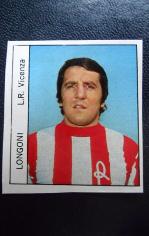 Figurina Calciatori Album GENTE 1974-75 ?  LANEROSSI VICENZA Longoni