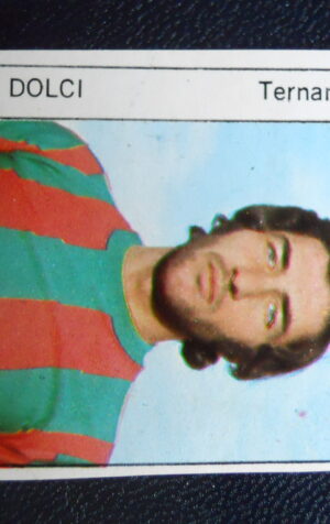 Figurina Calciatori Album GENTE 1974-75 –  TERNANA Dolci
