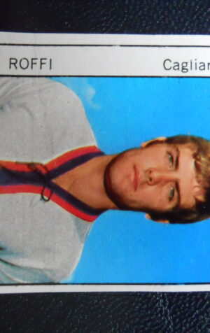 Figurina Calciatori Album GENTE 1974-75 ?  CAGLIARI Roffi