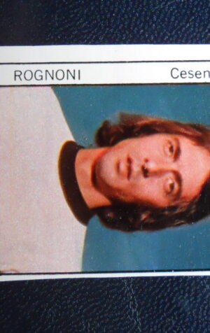 Figurina Calciatori Album GENTE 1975-76 ?  CESENA Rognoni