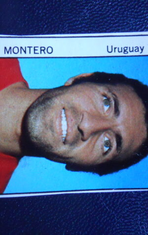Figurina Calciatori Album GENTE MONACO 1974 URUGUAY MONTERO [AF]