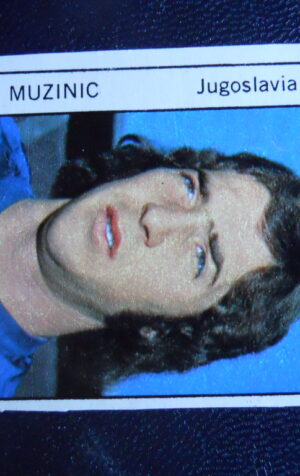 Figurina Calciatori Album GENTE MONACO 1974 JUGOSLAVIA MUZINIC [AF]