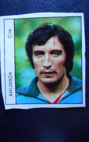 Figurina Calciatori Album GENTE MONACO 1974 CILE AHUMADA [AF]