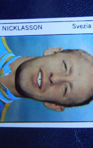 Figurina Calciatori Album GENTE MEXICO 1970 SVEZIA NICKLASSON [AF]