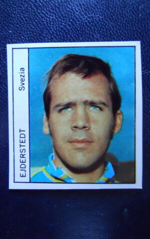 Figurina Calciatori Album GENTE MEXICO 1970 SVEZIA EJDERSTEDT [AF]