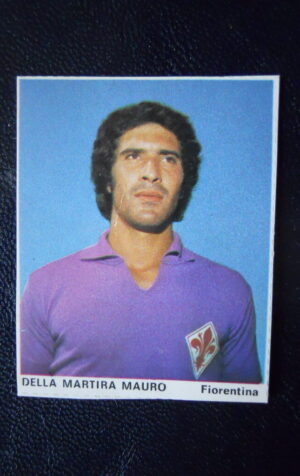 Figurina Calciatori Album Guerin Sportivo 1974-75 FIORENTINA Della Martira [AF]