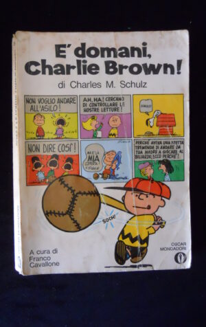 E' Domani , Charlie Brown ! Charles M. Schulz 1° ed. Oscar Mondadori 1971 [MV8]
