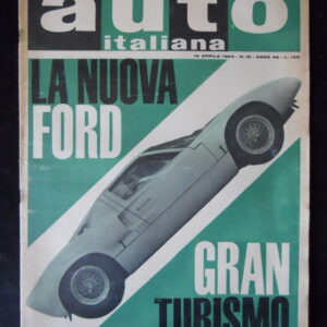 AUTO ITALIANA n°16 1964 Nuova Ford Gran Turismo  [AS6]
