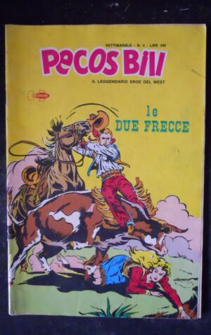 PECOS BILL Il leggendario eroe del WEST n°4 1978 EPIERRE  [MV14]