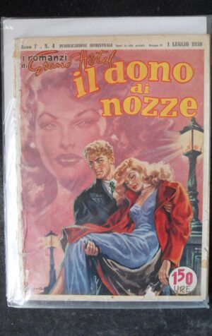 I Romanzi di Grand Hotel n°4 1950 Il Dono di Nozze  [MV14]