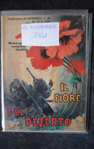 IL FIORE DEL DESERTO Suppl.INTREPIDO 46 1961 edizioni Universo  [MV14]