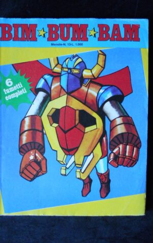 BIM BUM BAM 13 1981 Mensile Eroi della TV BIA Zaffiro Peline Shirab [G568]
