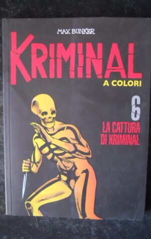 KRIMINAL A COLORI n°6 2020 a colori con Figurine Max Bunker Gazzetta [G250-2]