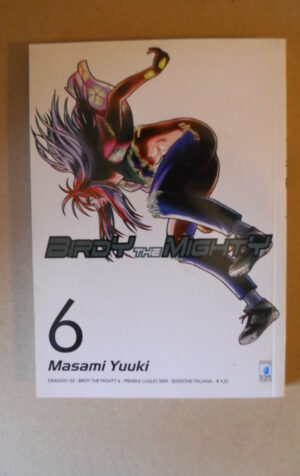 BIRDY The Mighty n°6 - Masami Yuuki Manga Star Comics   [371D]