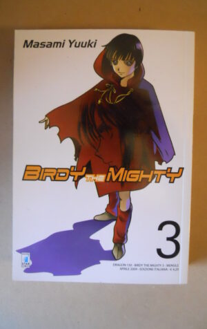BIRDY The Mighty n°3 - Masami Yuuki Manga Star Comics   [371D]