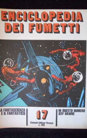 ENCICLOPEDIA DEI FUMETTI JEFF HAWKE ed. Sansoni 1970  [G920A]