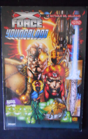 Le Battaglie del Millenio 2 1997 X-FORCE Youngblood Image Marvel [G373]