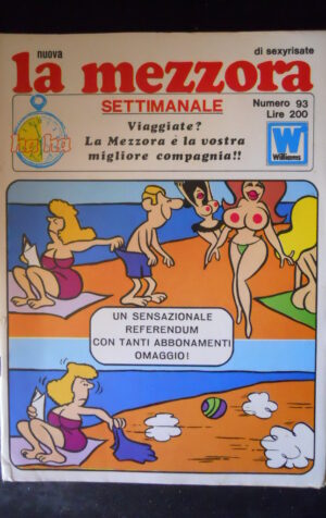 LA MEZZORA SETTIMANALE 93 1972 Rivista Erotica edizioni Williams  [SIT6]