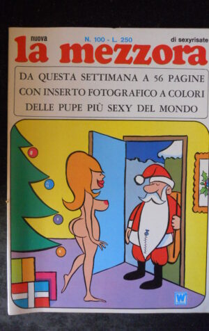 LA MEZZORA SETTIMANALE 100 1973 Rivista Erotica edizioni Williams  [SIT6]