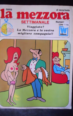 LA MEZZORA SETTIMANALE 92 1972 Rivista Erotica edizioni Williams  [SIT6]