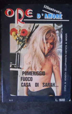 ORE D’ AMORE ILLUSTRATO 4 1974 Rivista Erotica edizioni Ticino  [SIT7]