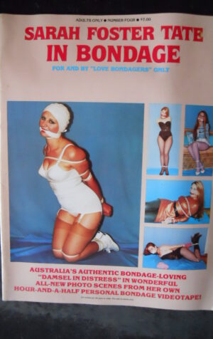 SARAH FOSTER TATE IN BONDAGE 4 1985  Rivista Erotica per soli adulti   [SIT9]