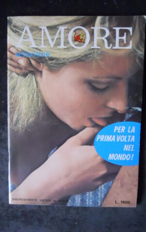 AMORE SELEZIONE 1 1976  Rivista Erotica Vintage per soli adulti   [SIT9]