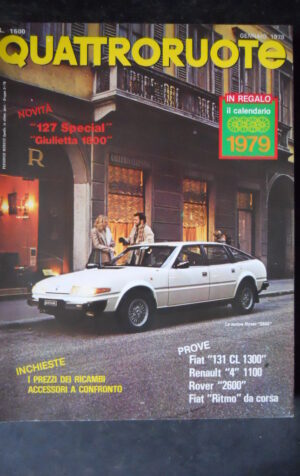 QUATTRORUOTE 278 1979 FIAT 131 1300 RENAULT 4 1100 ROVER 2600 FIAT RITMO [G142]