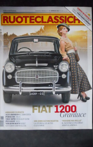 RUOTECLASSICHE 289 2013 FIAT 1200 ALFA ROMEO 6C PORSCHE 356A PEUGEOT 104 [R2]