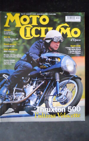 MOTOCICLISMO D’EPOCA 8-9 2006 THRUXTON 500 LAVERDA LZ 125 BMW R 80 G/S [SC31]