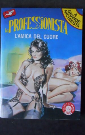 LA PROFESSIONISTA N°2 1989 – SERIE A GRANDE RICHIESTA - FUMETTO EROTICO EDIFUMETTO [SIT12]