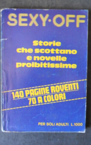SEXY OFF SUPPL STORIE SVEDESI 58 1974 NOVELLE EROTICHE ILLUSTRATE EDIZIONI EDISTEM [SIT10]