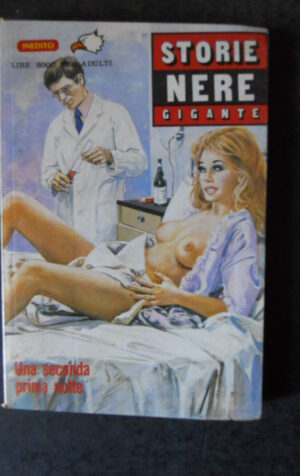 STORIE NERE GIGANTE N°112 1987 EDIZIONI EDIPERIODICI FUMETTO EROTICO  [SIT17]