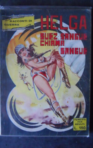 HELGA 22 1970 FUMETTO EROTICO DI GUERRA EDIZIONE FURIO VIANO   [SIT16]