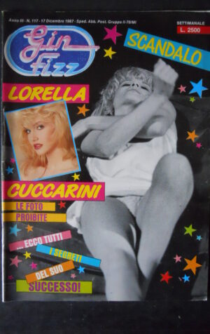 GIN FIZZ 117 1987 – RIVISTA EROTICA SPECIALE LORELLA CUCCARINI  [SIT22]