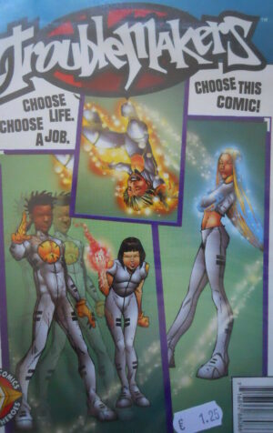 TroubleMakers n°1 Ed. Valiant Heroes Comics  [G.162]